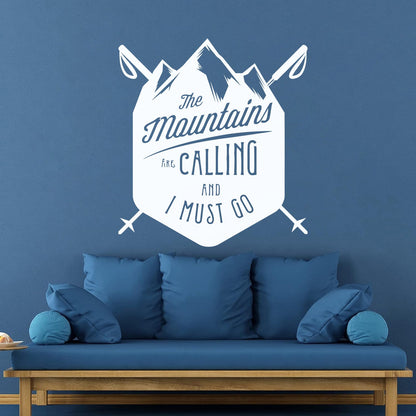 Vinyl Wall Decals Mountains Are Calling Must Go Skiing Extreme Sports Do Not Damage The Wall Surface