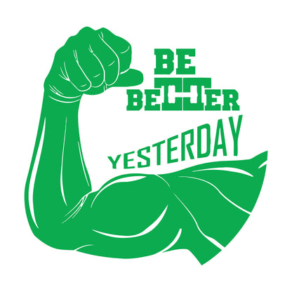 Wall Decals Paster Paper Phrase Be Better Yesterday Gymnastics Sports Fitnesscenter Art Mural Painting