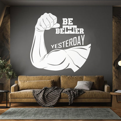 Wall Decals Paster Paper Phrase Be Better Yesterday Gymnastics Sports Fitnesscenter Art Mural Painting