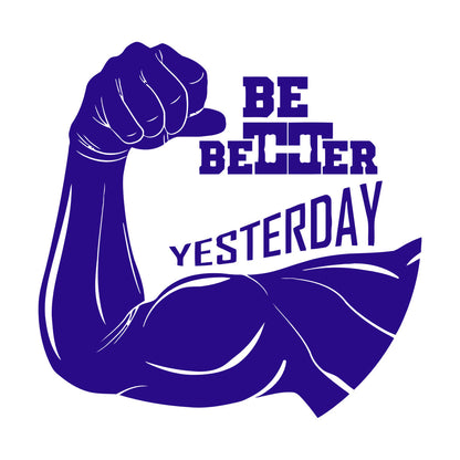 Wall Decals Paster Paper Phrase Be Better Yesterday Gymnastics Sports Fitnesscenter Art Mural Painting