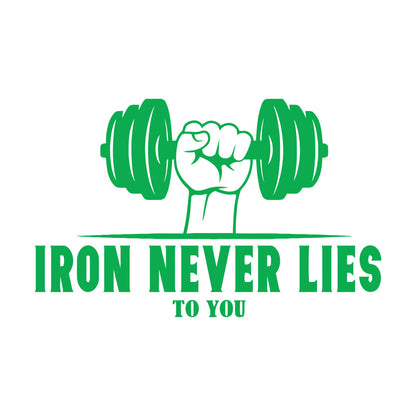 Engraving Decals Phrase Iron Never Lies To You Gymnastics Fitnesscenter Training Bodybuilding Personalized Customization