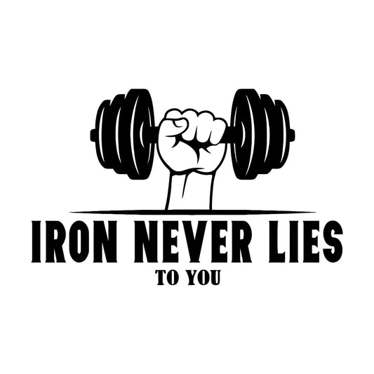 Engraving Decals Phrase Iron Never Lies To You Gymnastics Fitnesscenter Training Bodybuilding Personalized Customization