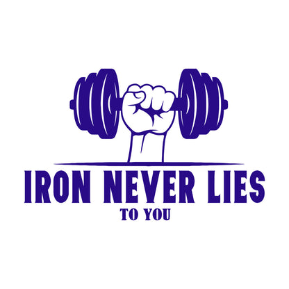Engraving Decals Phrase Iron Never Lies To You Gymnastics Fitnesscenter Training Bodybuilding Personalized Customization