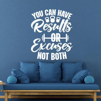 Lettering Decals You Can Have Results Or Excuses Not Both Motivation Lettering Words Gymnastics Multiple Size Options