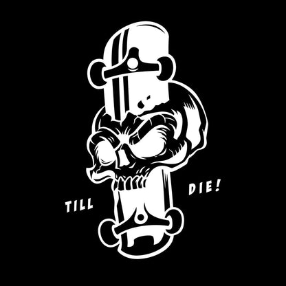 Lettering Stickers Skeleton Boards Till Die Skateboarding Skull Art Mural Painting