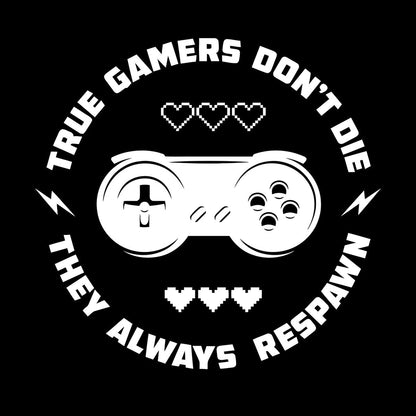 Words Game True Game Don'T Die They Always Respawn Engraving Decals Multi Color Selection