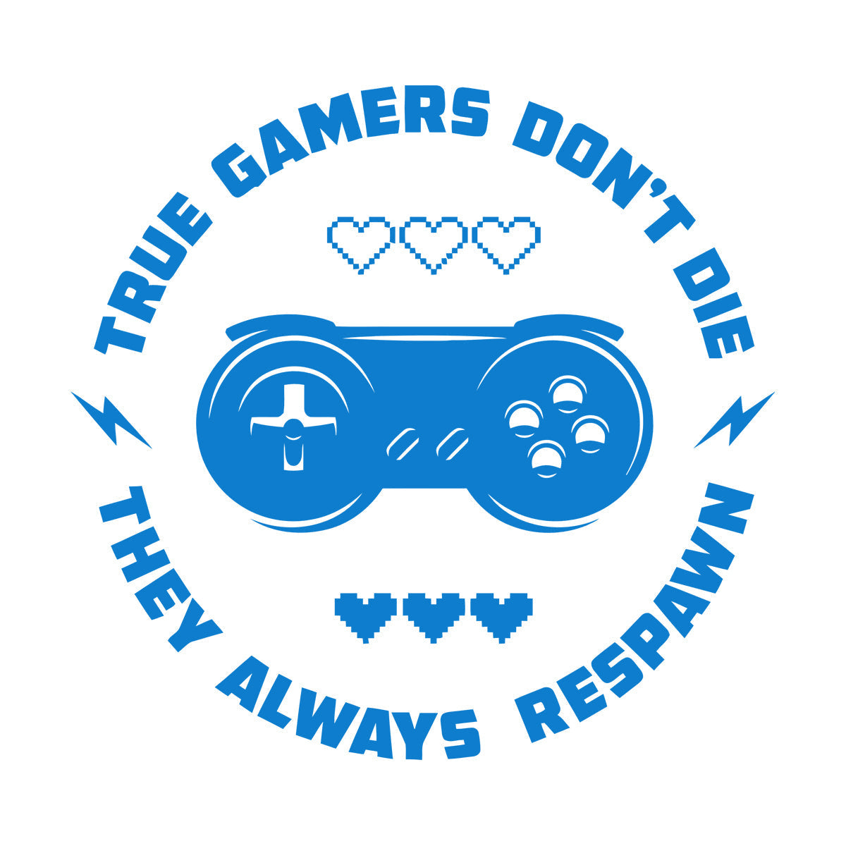Words Game True Game Don'T Die They Always Respawn Engraving Decals Multi Color Selection