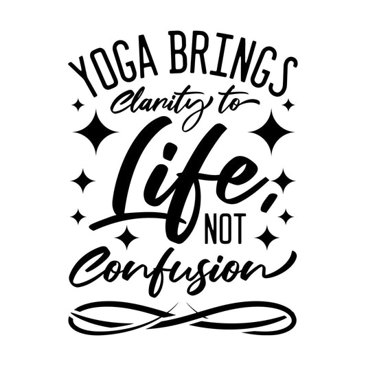 Yoga Brings Clarity To Life Not Confusion Lettering Gymnastics Yoga Studio Stars Infinity Lettering Decals Glass Stickers