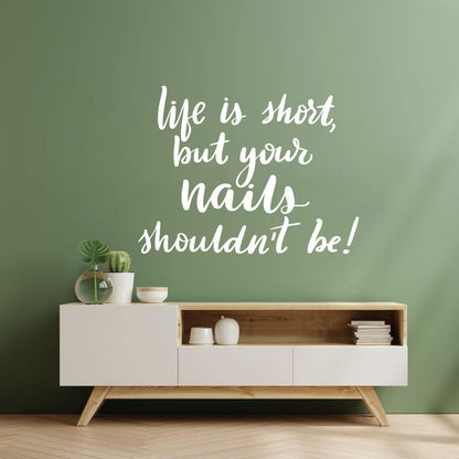 Lettering Decals Life Is Short But Your Nails Shouldn'T Be A Beauty Treatment Multi Color Selection